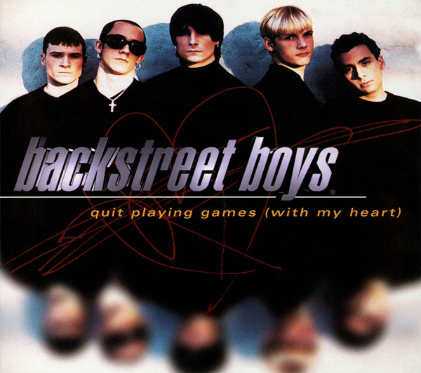 Backstreet Boys – Quit Playing Games (with My Heart)