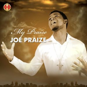 Joe Praize - Mighty God