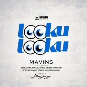 Mavins - Looku Looku