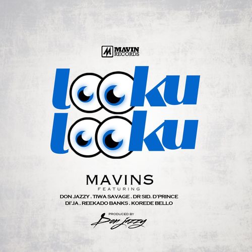 Mavins – Looku Looku