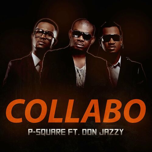 P-Square – Collabo