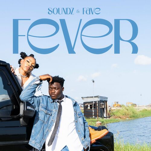 Soundz – Fever