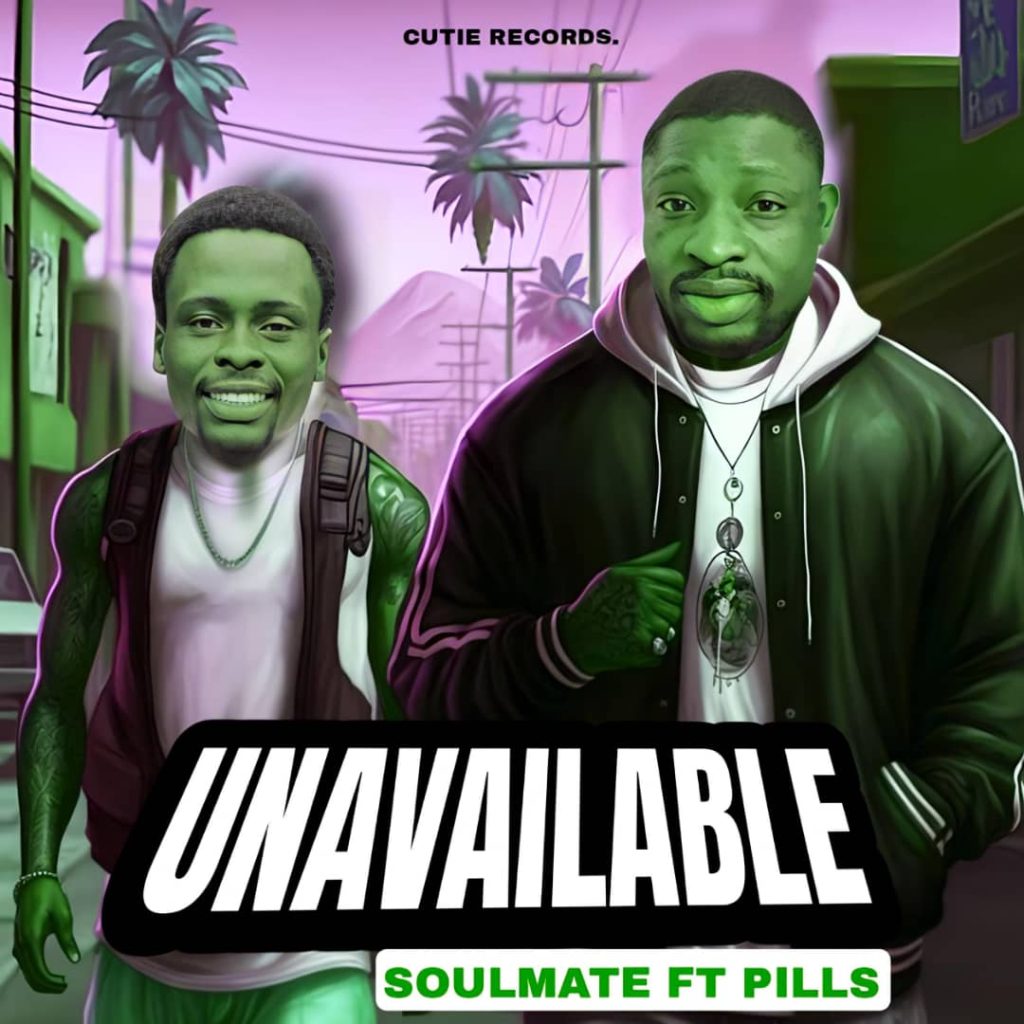 Soulmate - Unavailable (feat. Pills)