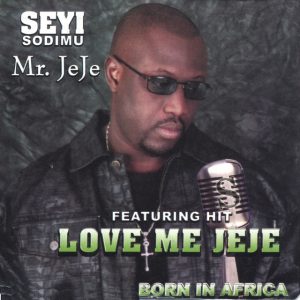 Seyi Sodimu - Love Me Jeje